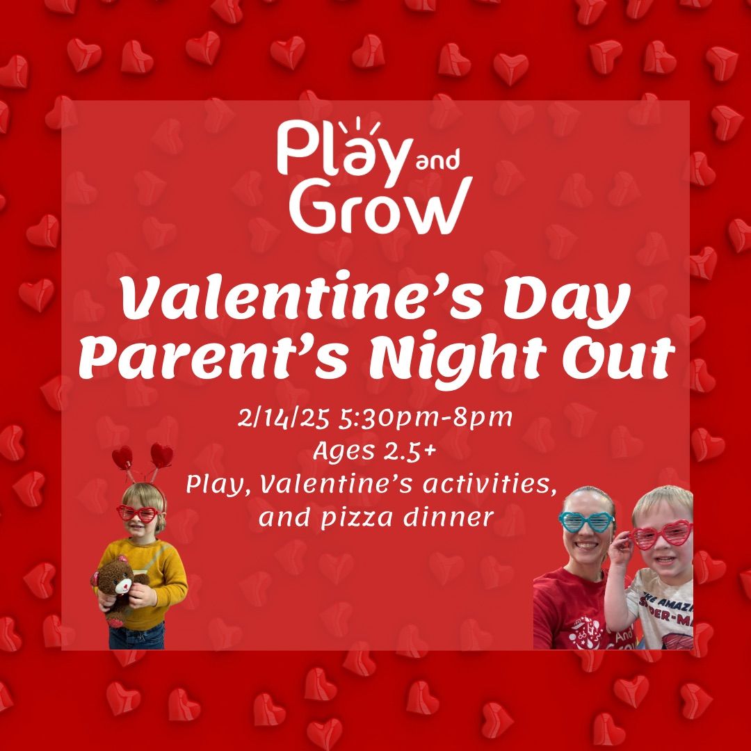 Valentine\u2019s Day Parent\u2019s Night Out