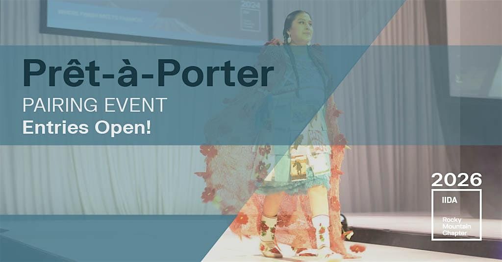 2026 Pr\u00eat-A-Porter Design Team | Manufacturer Registration + Pairing Event