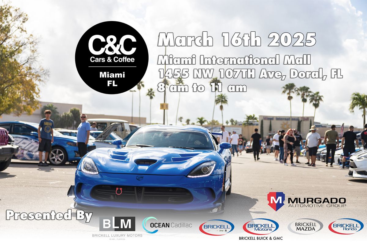 Cars and Coffee Miami March 16th, 2025