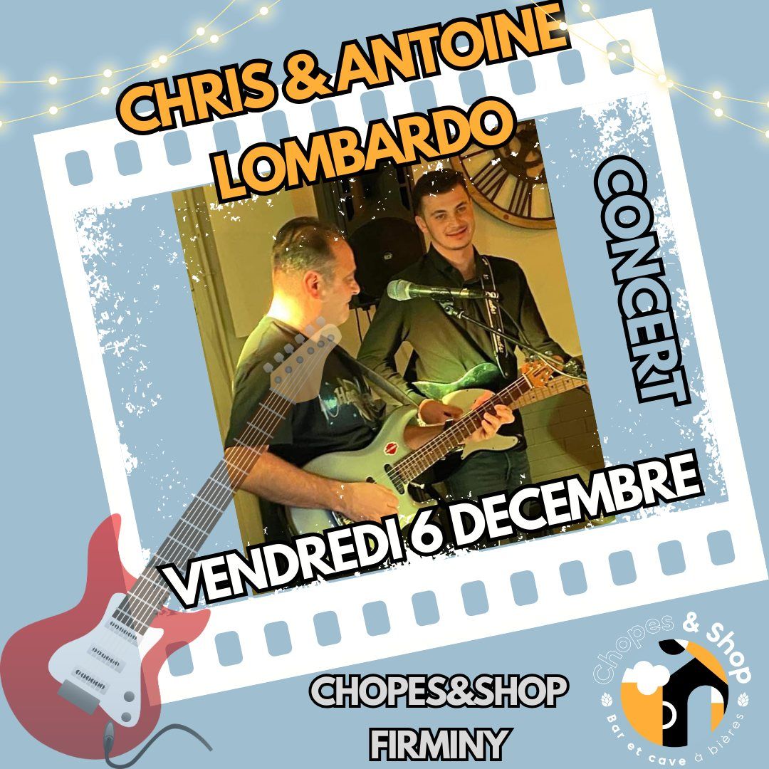 Concert Chris et Antoine Lombardo