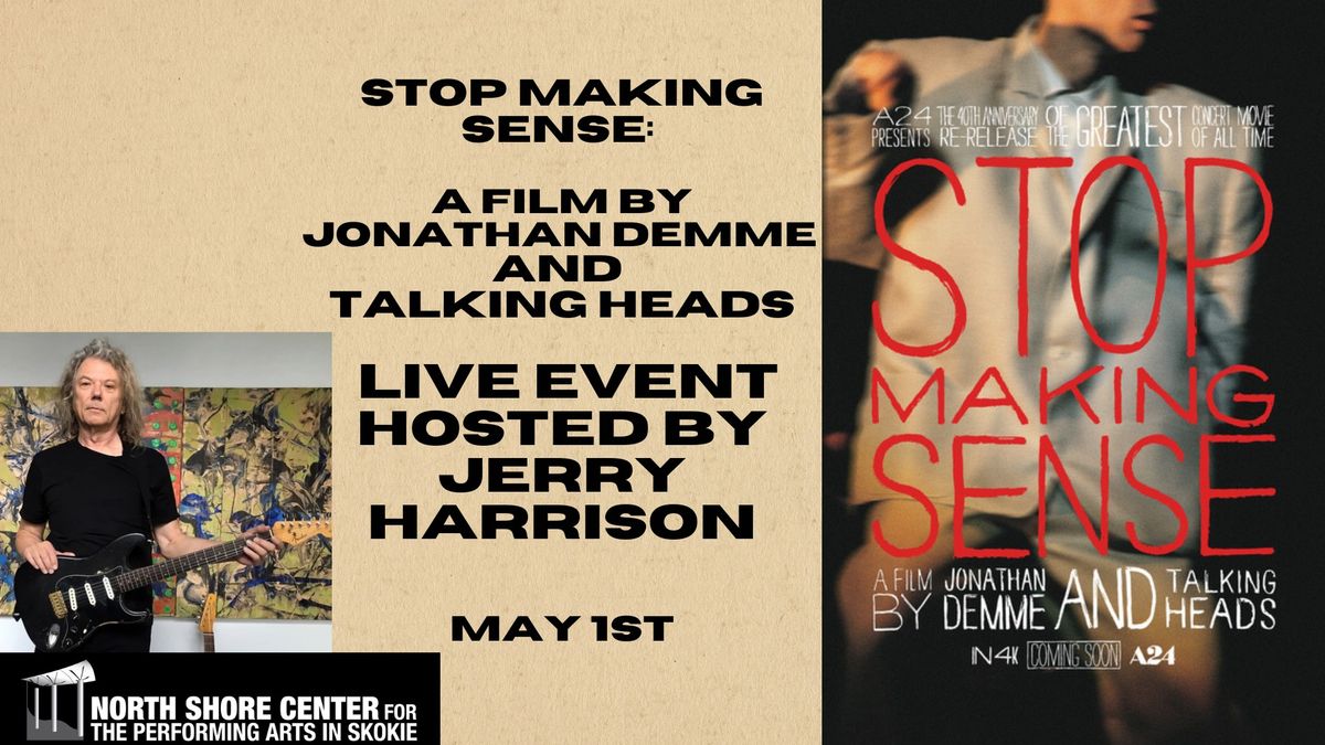 Stop Making Sense: A Film by Jonathan Demme and Talking Heads