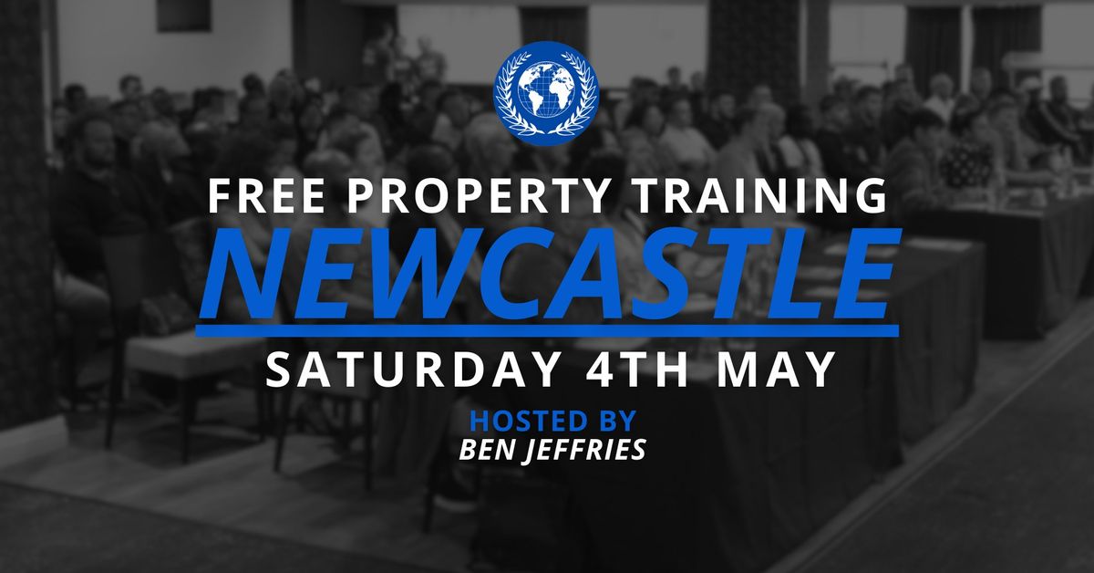 NEWCASTLE - FREE Property Training