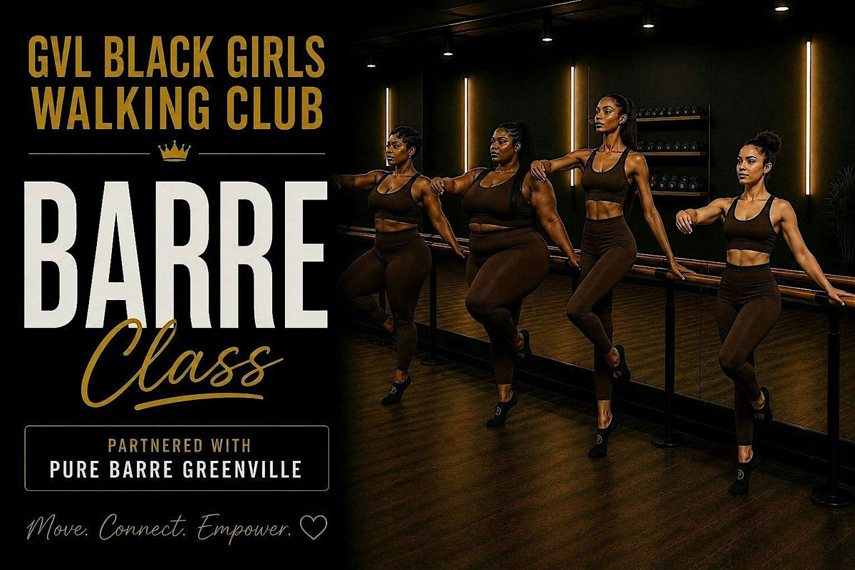 Barre Experience| GVL Black Girls Walking Club