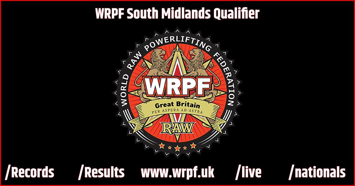 WRPF South Midlands Qualifier