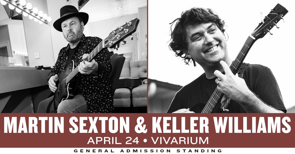 Martin Sexton & Keller Williams at the Vivarium