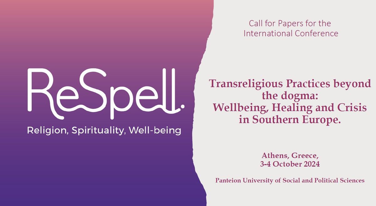 CFP: "Transreligious Practices beyond the dogma: Wellbeing, Healing and Crisis in Southern Europe"