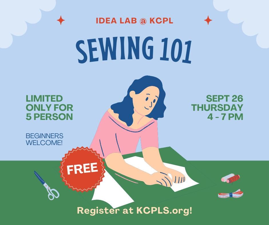 Sewing 101: The Basics - Main Library IDEA Lab