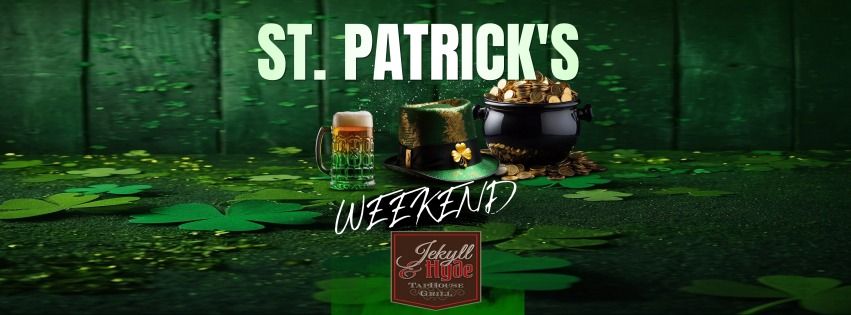 St. Patrick's Day Weekend