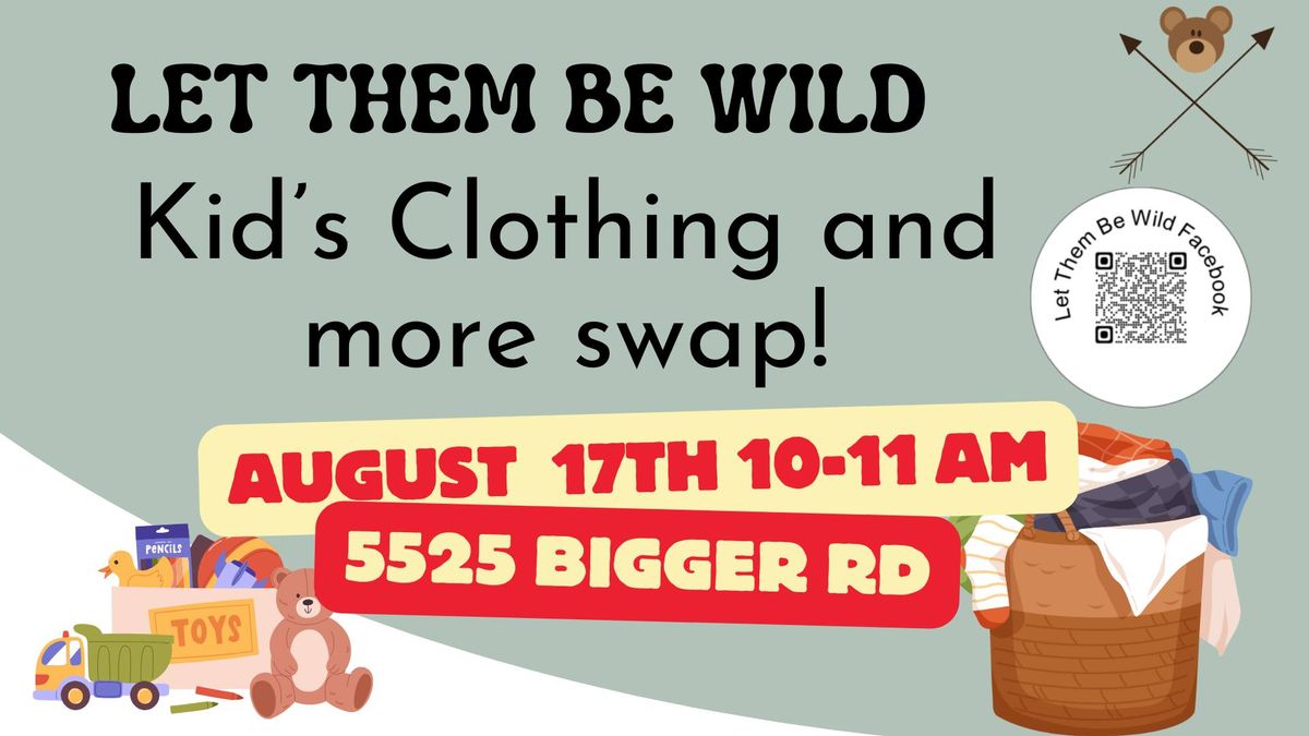 Kids clothing and more swap!