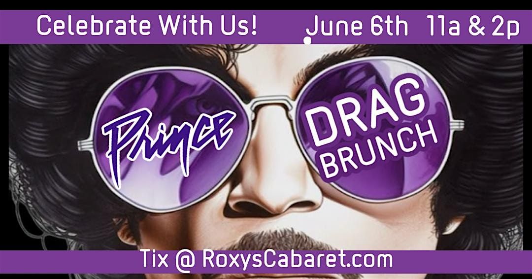 Prince Drag Brunch at Roxy's Cabaret