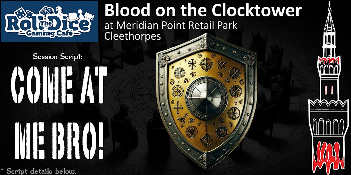 Blood On The Clocktower @ Roll The Dice Cafe Cleethorpes