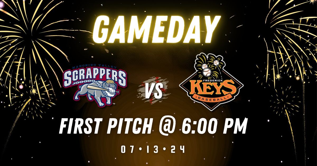 Mahoning Valley Scrappers vs. Frederick Keys @6:00pm