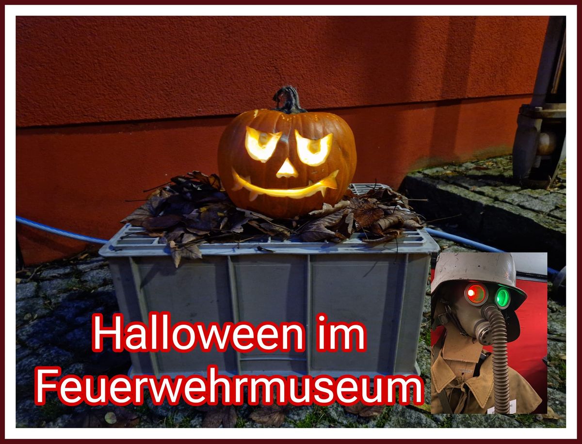 2. Halloween \ud83c\udf83 im Feuerwehrmuseum 