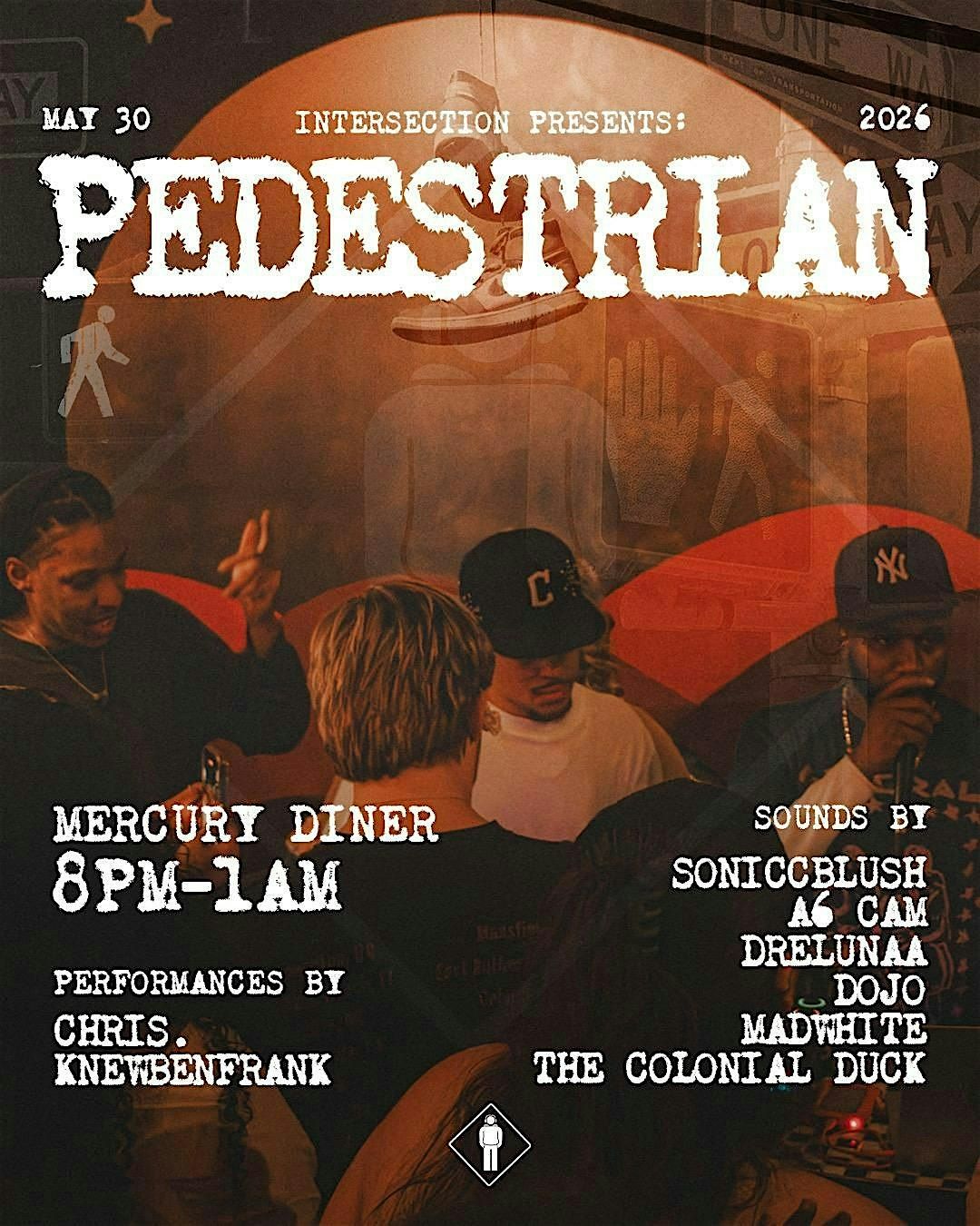 Intersection Presents: PEDESTRIAN