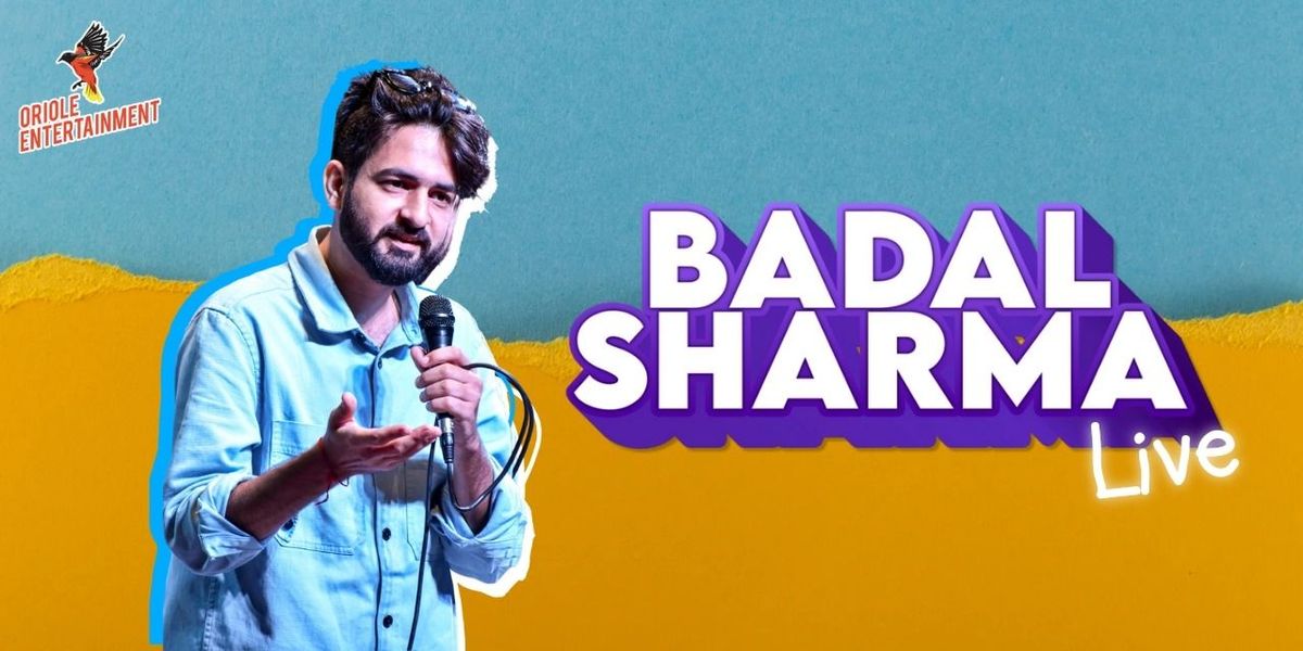 Badal Sharma Live