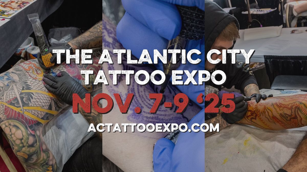 The Atlantic City Tattoo Expo