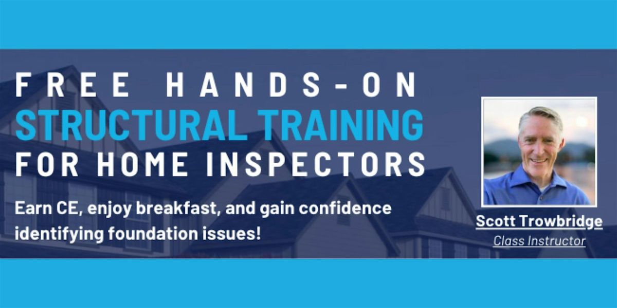 Free Structural Training for Home Inspectors | \u2705 CE for InterNACHI & ASHI