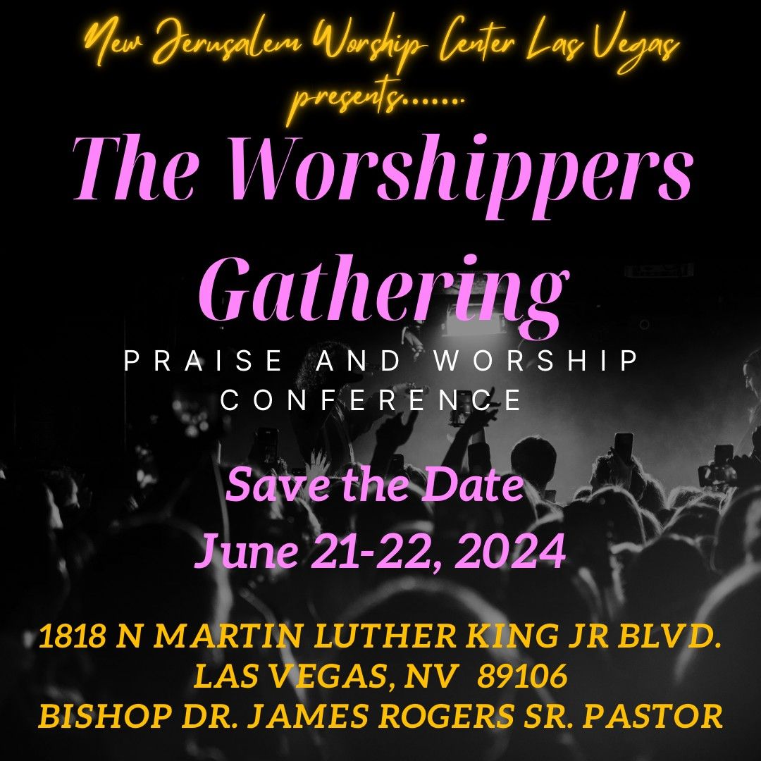 The Worshippers Gathering 