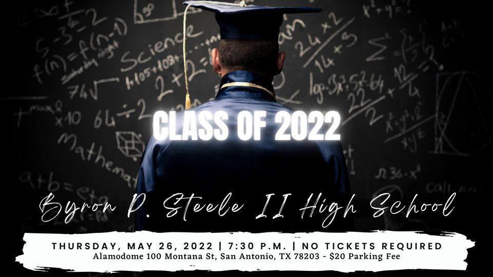 Byron P. Steele II High School - Class of 2022 Graduation