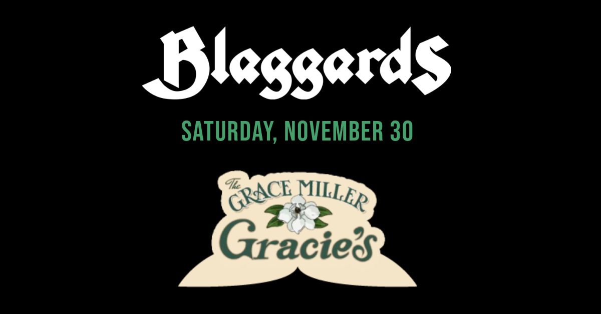 Blaggards at Gracie's