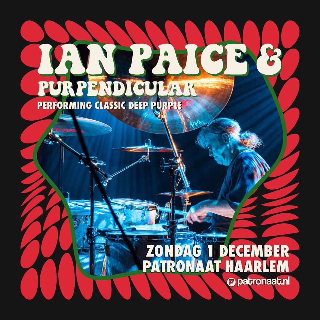 Ian Paice ft. Purpendicular | Patronaat Haarlem 