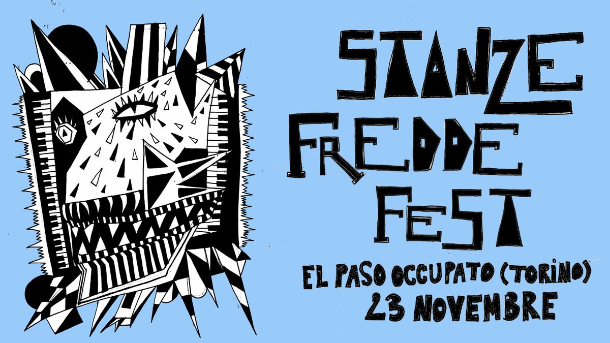 STANZE FREDDE FEST @ El Paso Occupato (Torino)