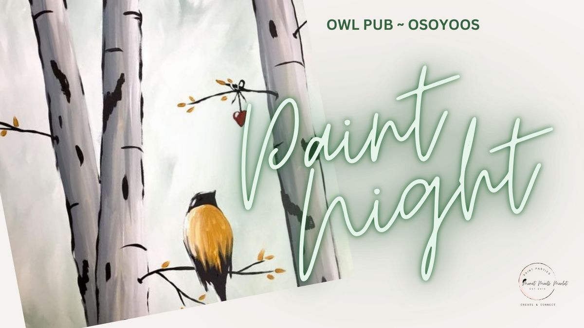 OWL PUB PAINT NIGHT ~ OSOYOOS