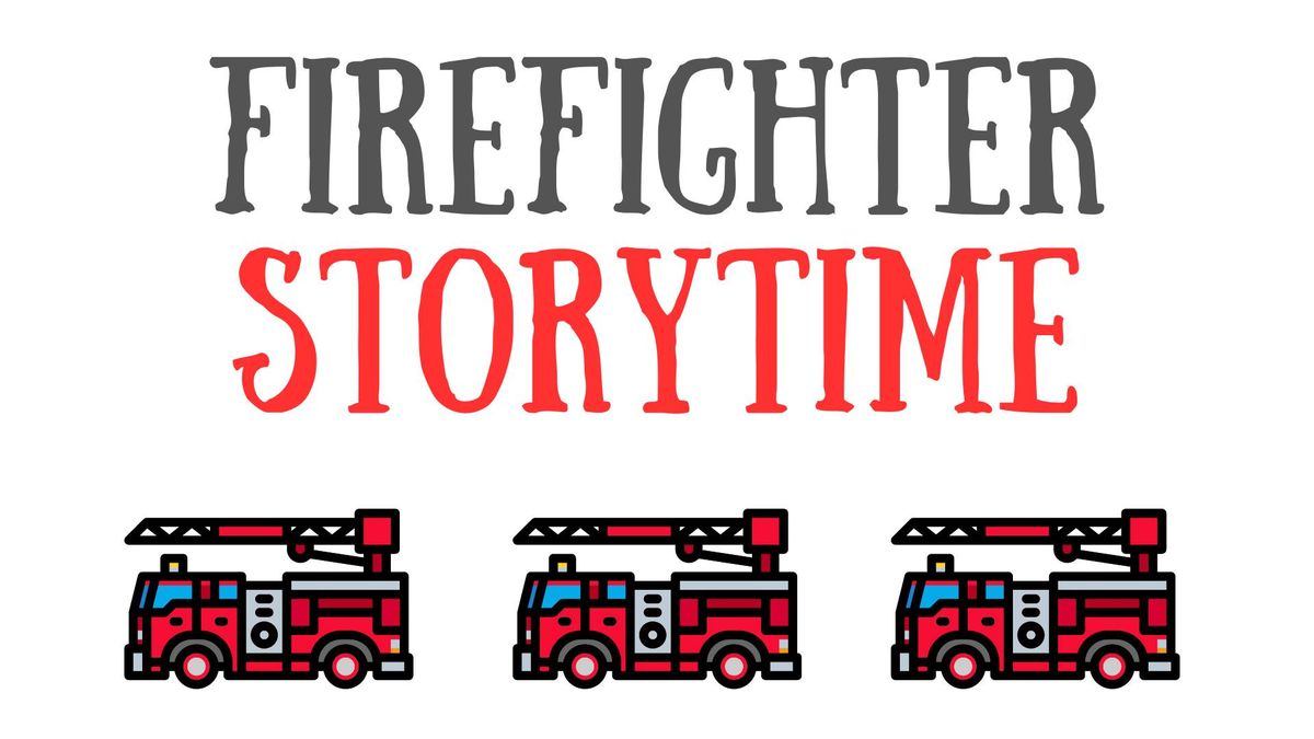 Firefighter Storytime