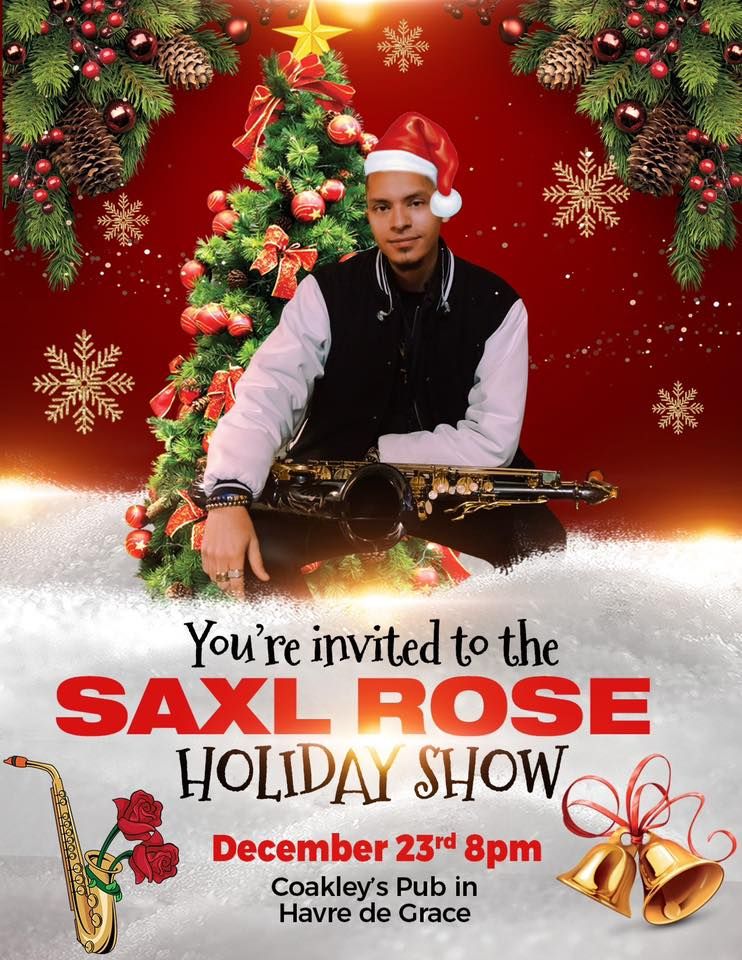 Saxl Rose Holiday Show