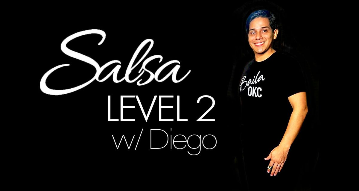 Salsa Level 2 Dance Class w\/ Diego