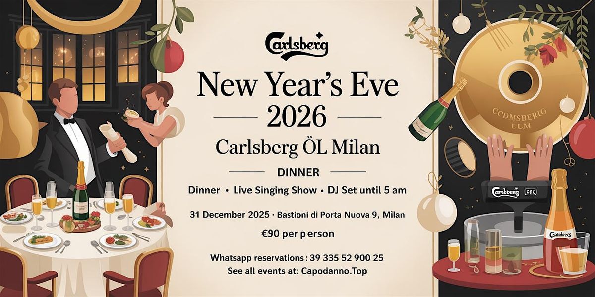 New Year\u2019s Eve 2026 at Carlsberg \u00d8l Milan | Dinner & Dj Set