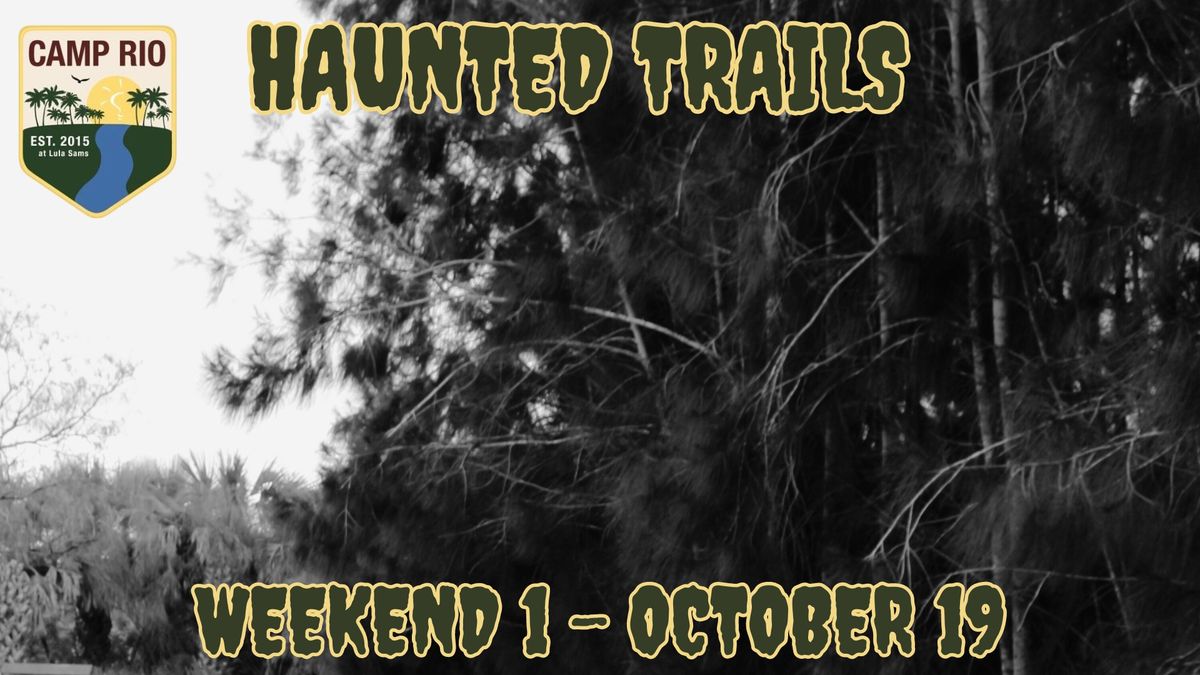 Camp RIO Haunted Trails