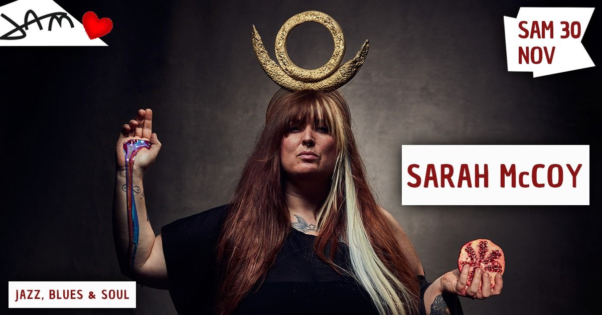 SARAH McCOY (Jazz, Blues & Soul) au JAM - Montpellier