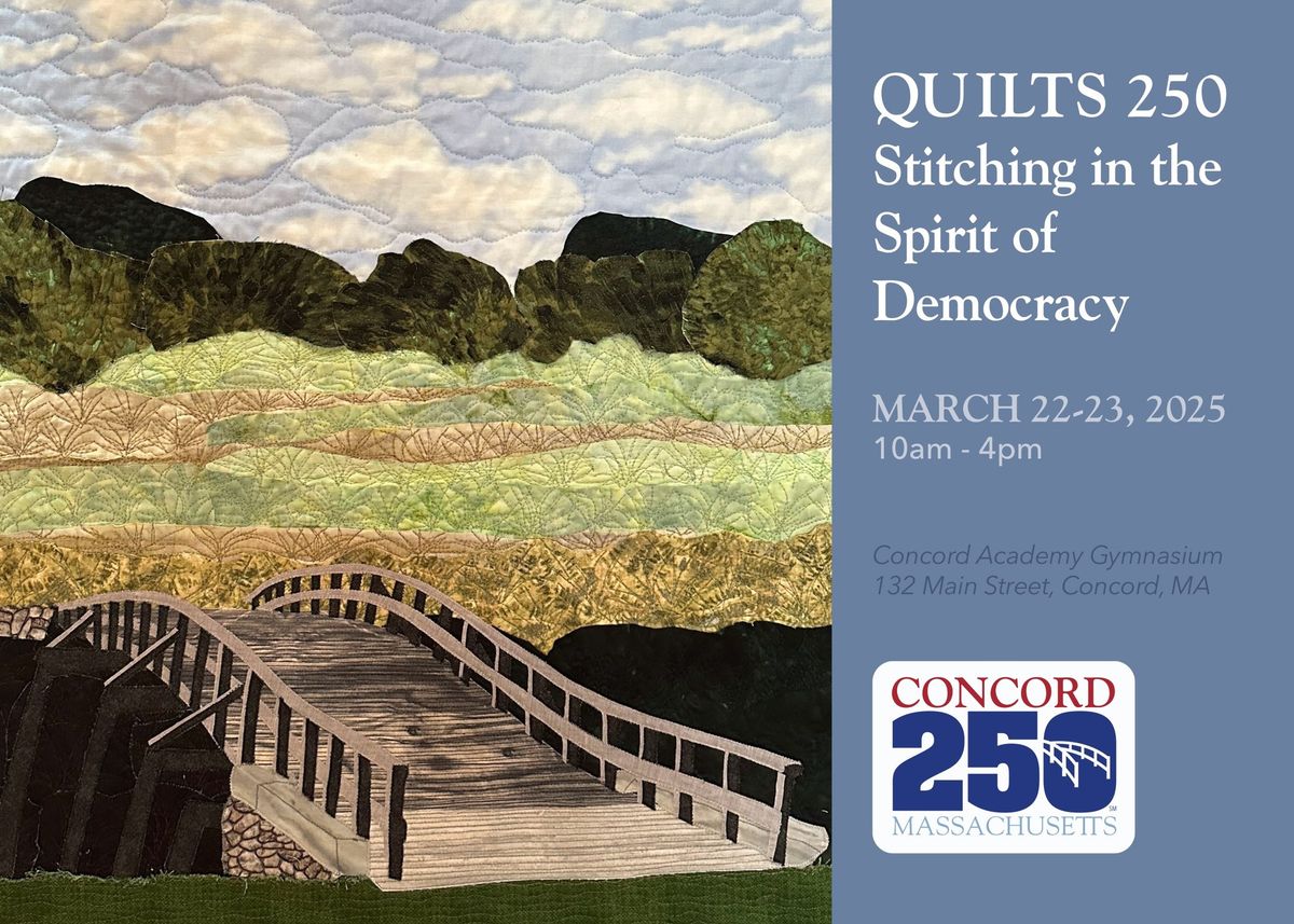 QUILTS 250: Stitching in the Spirit of Democracy 