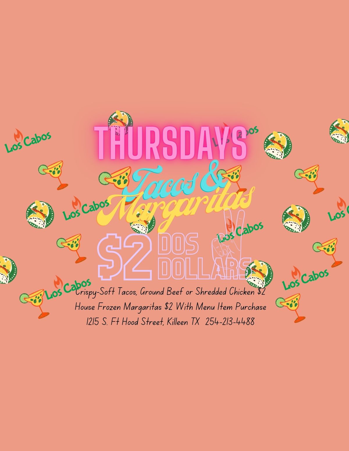 Thursday $2 Margaritas $2 Tacos