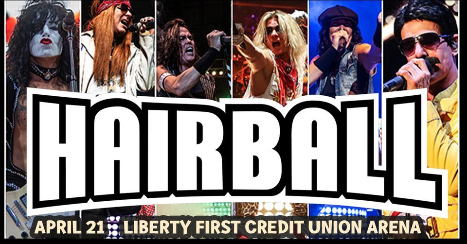 HAIRBALL w/ Special Guest The Pork Tornadoes, Liberty First Credit