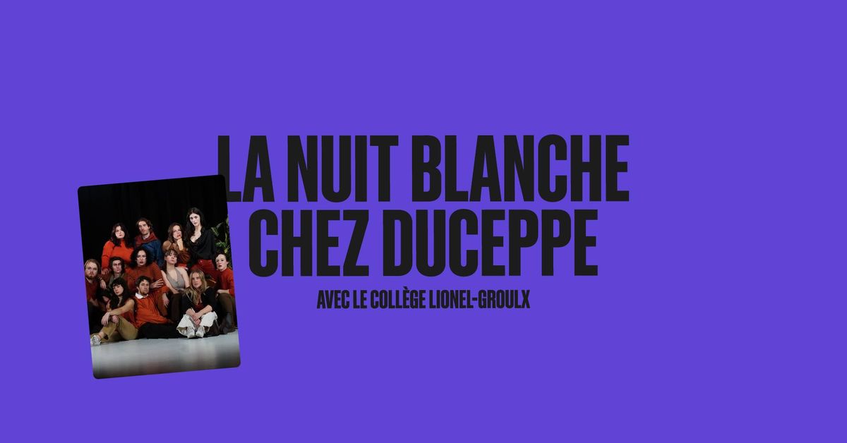 La Nuit blanche chez Duceppe