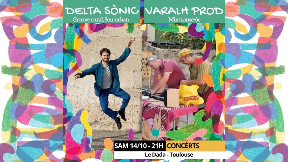 Delta S\u00f2nic + Mix Transe-\u00d2c au DAda - Festival Occitania