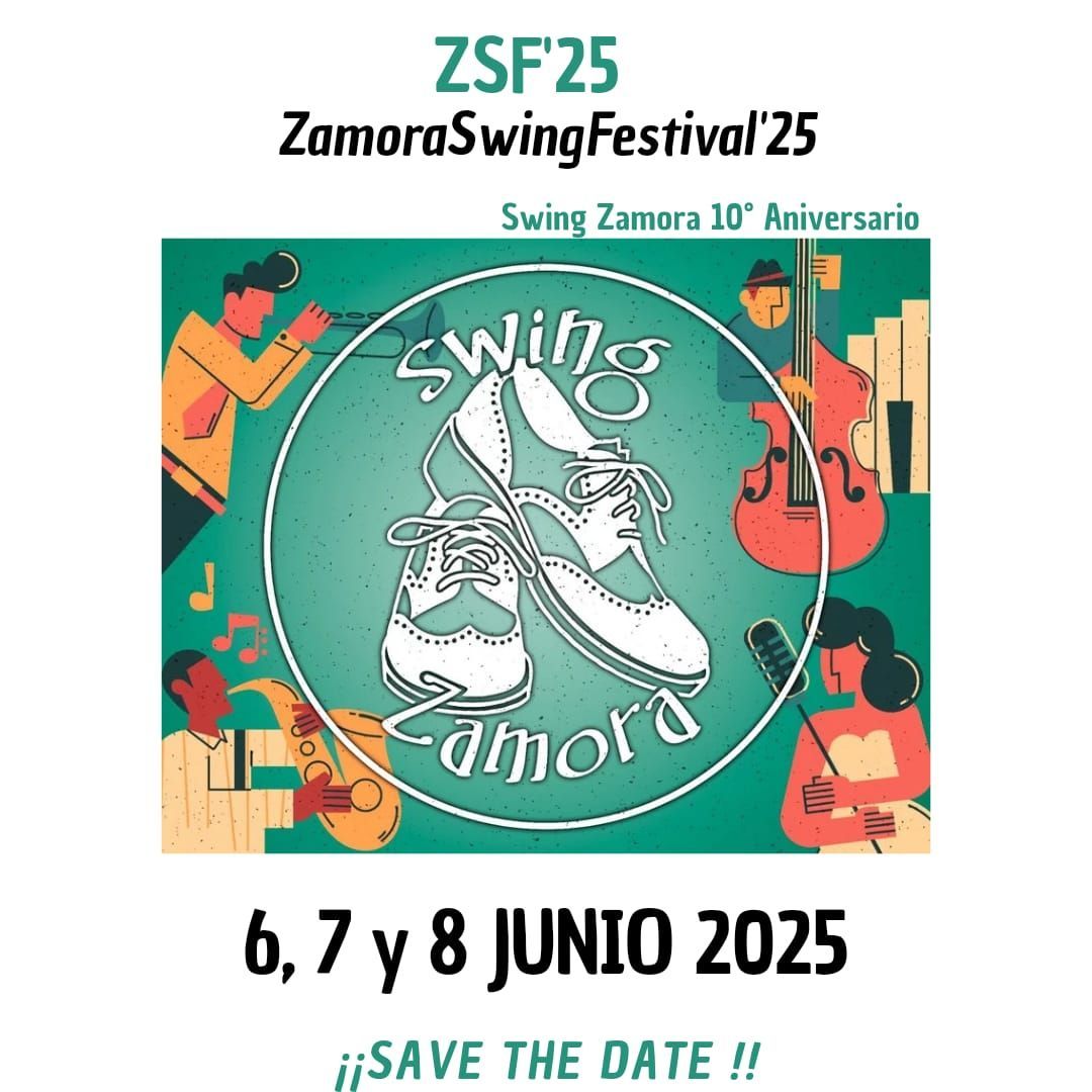 ZSF'25 (Zamora Swing Fest'25)