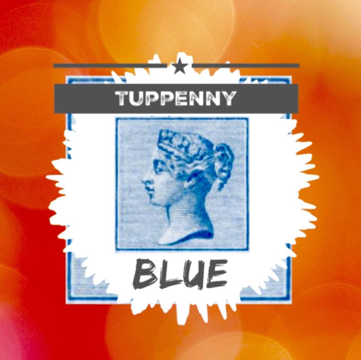 Tuppenny Blue 