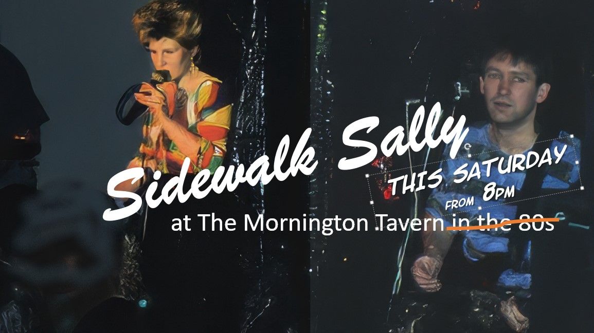 Sidewalk Sally at Mornington Taphouse