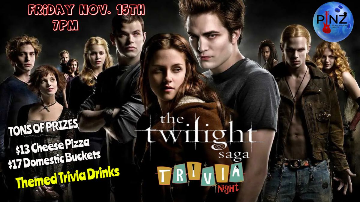 TWILIGHT Trivia Night at Pinz