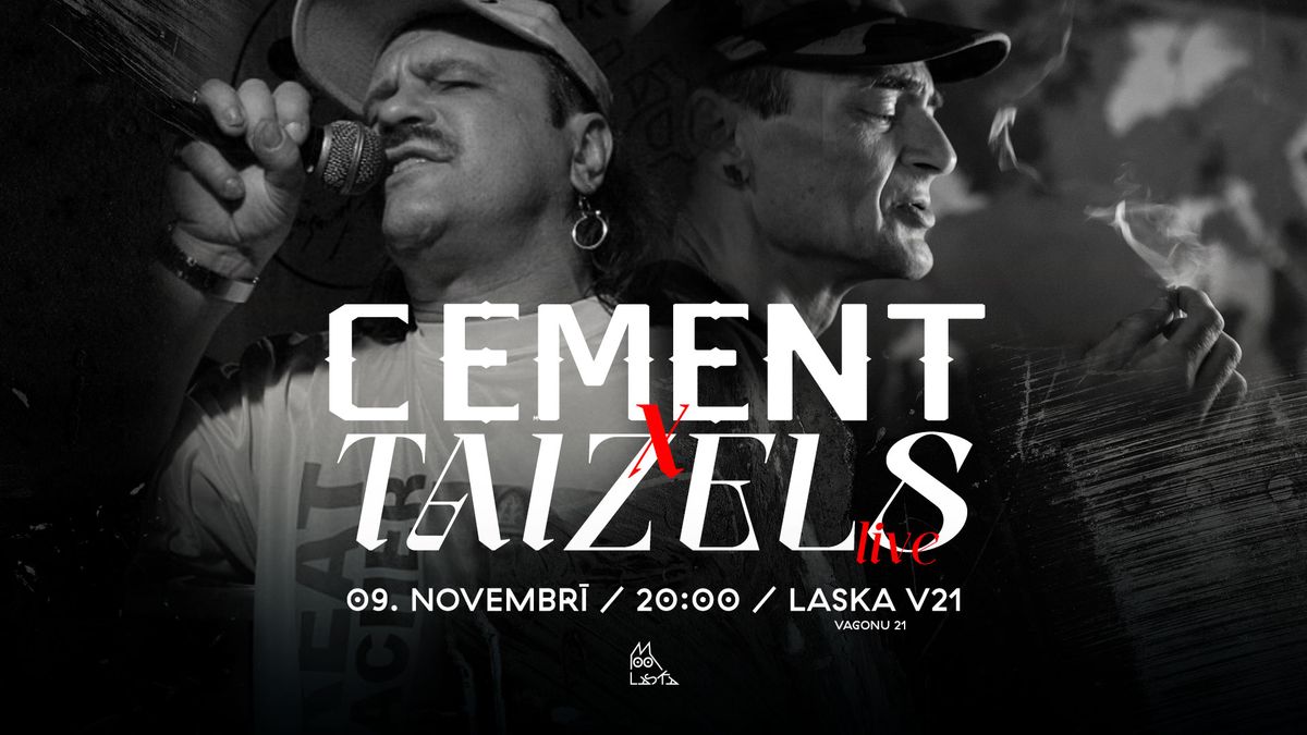 CEMENTS x TAIZELS | LIVE | 60+65