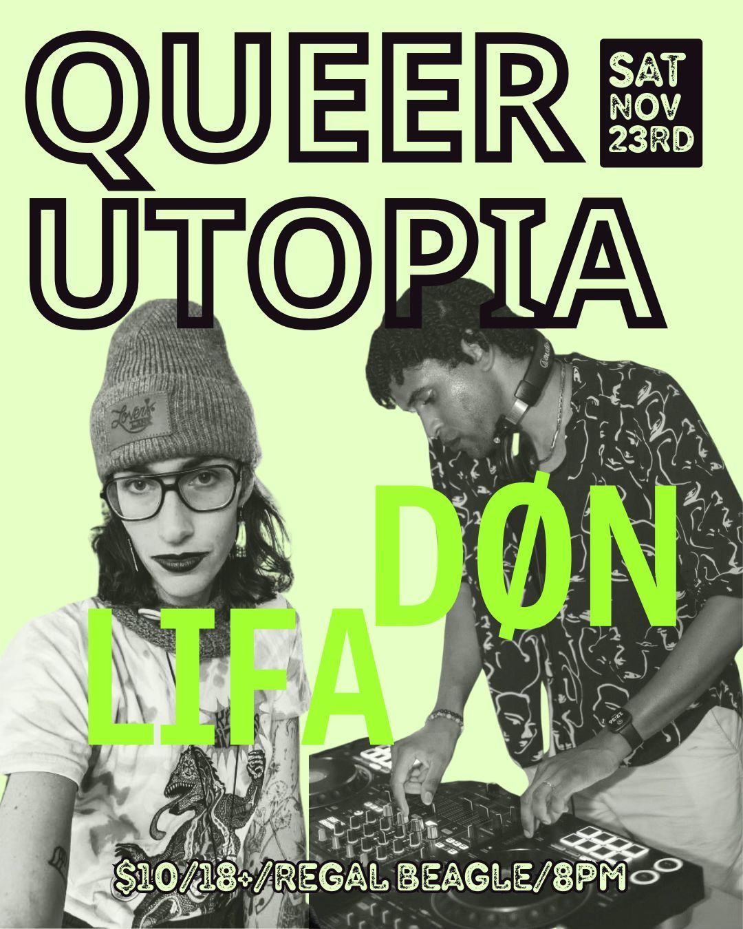 Queer Utopia returns to the Beagle! feat. D0\u0337N + LIFA