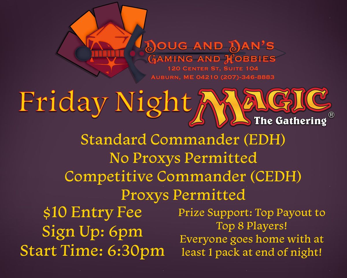 Doug and Dan's Friday Night Magic!