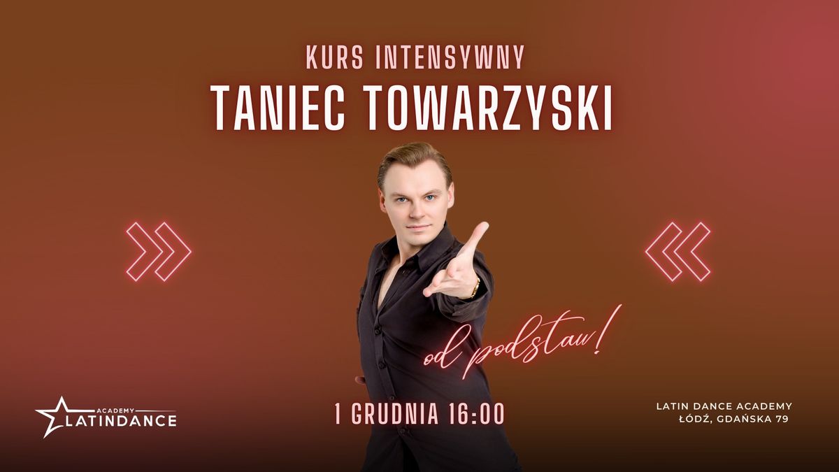 Taniec Towarzyski Kurs Intensywny od podstaw w LDA! | 1 grudnia '24