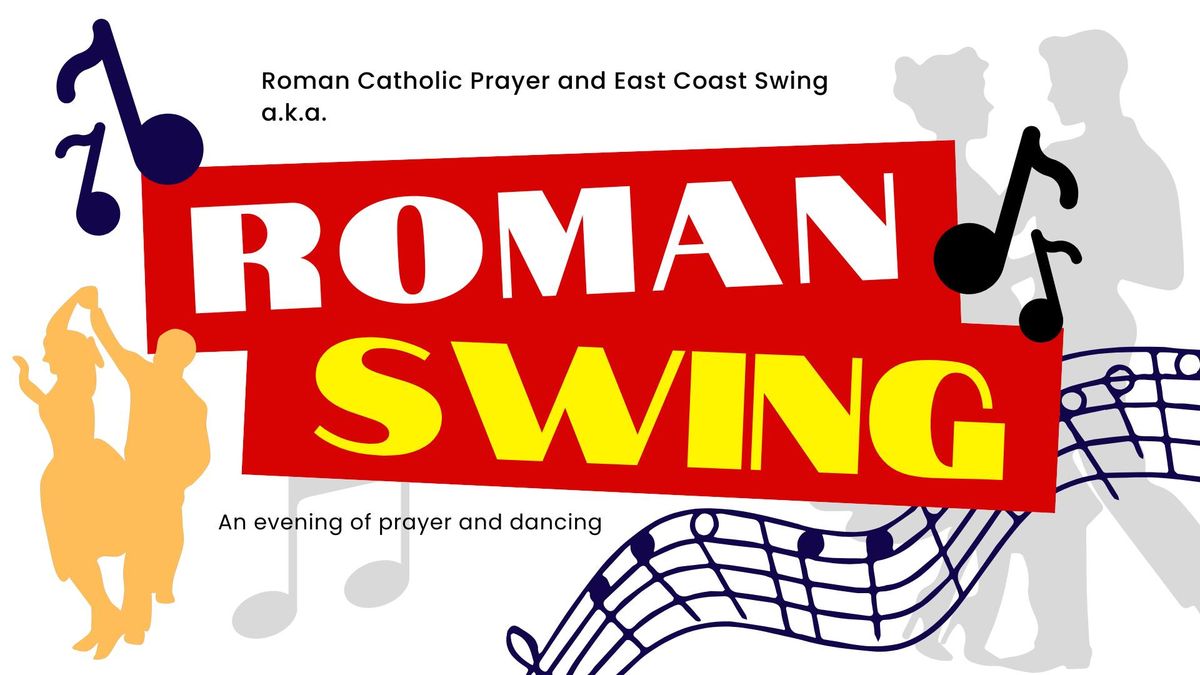 Roman Swing: Liturgy of the Hours and Dance