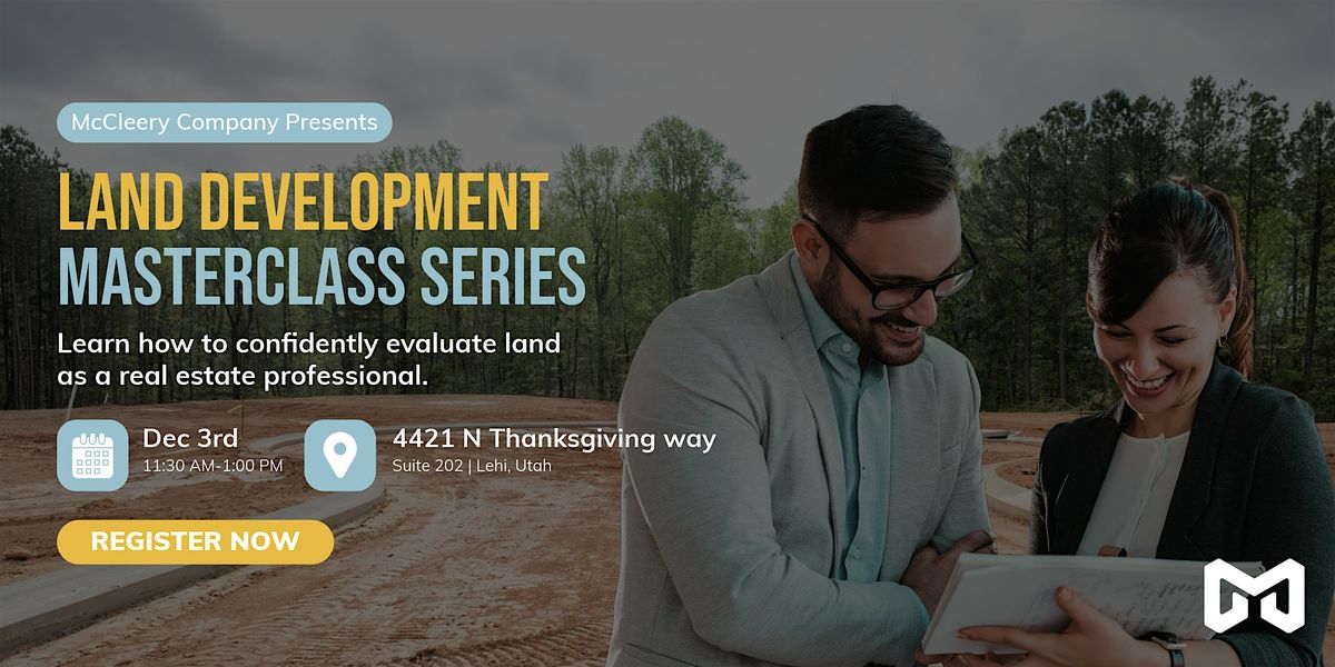 Land Development Masterclass Series (Dec 3rd - In-Person)