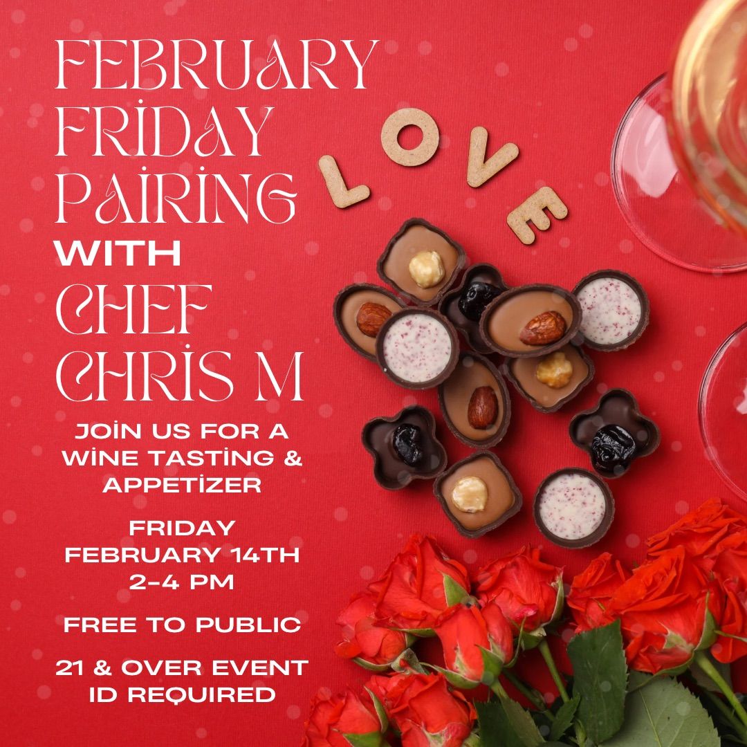 February Friday Pairing with Chef Chris McConnell 