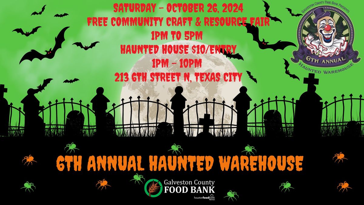 6th Annual Haunted Warehouse \/ Community Craft & Resource Fair